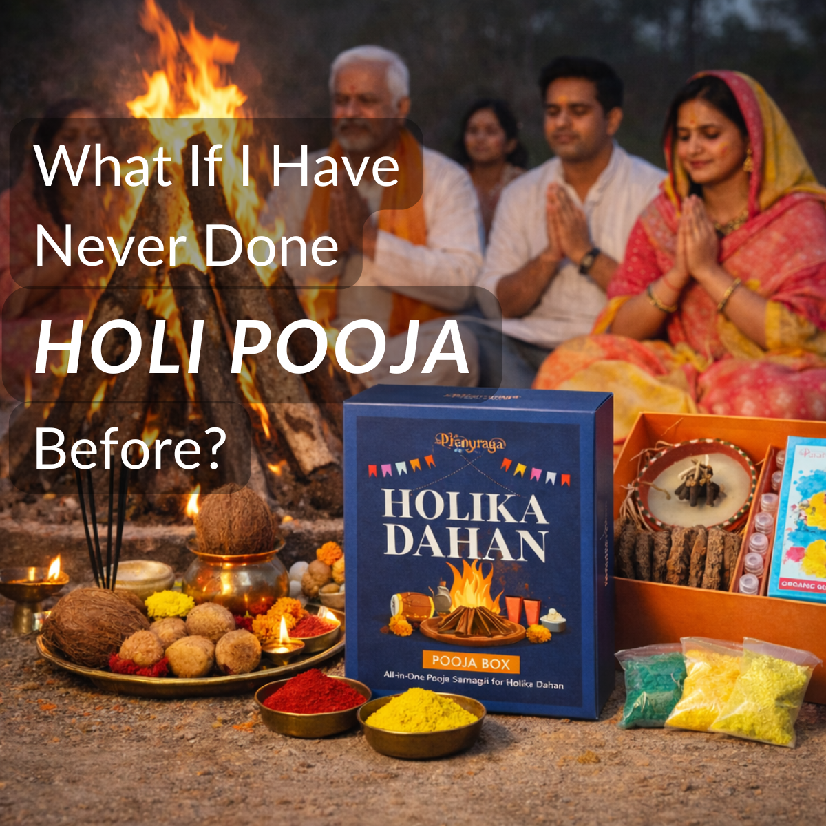 What If I Have Never Done Holi Pooja Before?